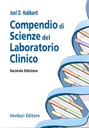 Compendio di Scienze del Laboratorio Clinico - Seconda edizione